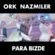Ork Nazmiler - Para bizde