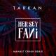 Tarkan - Herşey Fani(Mahmut Orhan Remix) Live O.A