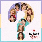 album image What is Love What is Love? - EP