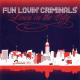 Fun Lovin' Criminals - Ballad Of NYC/Баллада О Нью-Йорке