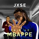 album image Fais Le Mbappe Fais le Mbappe - Single
