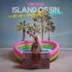 Xorks TV - Dinovski - Island Of Sin (ASH Remix) (feat. Ayo Jay & Caitlyn Scarlett)