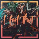 album image Mike Wit - I Feel That (feat. Kayl & Carla Jam) I Feel That (feat. Kayl & Carla Jam) - Single