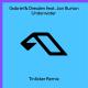 Gabriel & Dresden feat. Jan Burton - Underwater