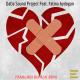 DaDa Sound Project - Yaraladi bu ask beni (Feat. Fatma Aydogan)