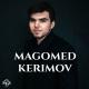Magomed Kerimov - Onda gozum qalib (Qara qasi var qara gozu var)