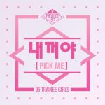 album image PICK ME Produce 48 - Nekkoya (Pick Me) - Single