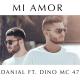 DANIAL feat Dino MC 47 - MI AMOR