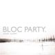 Bloc Party - Two More Years