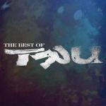 album image I Always Feel Like... Best of TRU