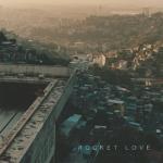 album image Rocket Love Rocket Love (feat. Island Chain) - Single
