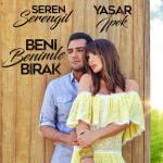 album image Beni Benimle Birak (BRB) Beni Benimle Bırak (feat. Seren Serengil) - Single