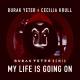My Life Is Going On (Burak Yeter Remix) - My Life Is Going On (Burak Yeter Remix)