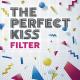 The Perfect Kiss - Indebted To You