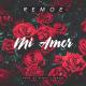 Remoe - Mi Amor