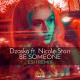 Dzasko featuring Nicole Starr - Be Someone(ESH Remix)