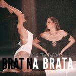 album image Brat na brata (2018) Brat Na Brata - Single