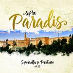 album image Ia-Ma in bratele Tale Speranta si Prietenii - Spre Paradis, Vol. 19