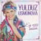 YULDUZ USMONOVA - YALLI YALLI