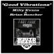Milty Evans, Brian Boncher - Good Vibrations
