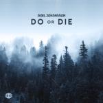 album image Do Or Die (Albert Vishi Edit) Do Or Die - Single