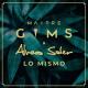 Maître Gims, Alvaro Soler - Lo Mismo