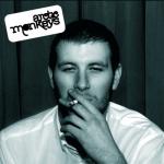 album image The View From the Afternoon (Как это выглядит с утра) Whatever People Say I Am, That's What I'm Not