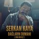 Serkan Kaya - Daglarin Dumani (Son Bir Kez) (BRB)