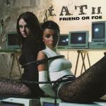 album image Friend or Foe Friend or Foe - Single