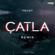 Velet - Catla (Remix)