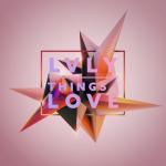 album image I Told You So Things I Love