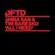 Shiba San, Tim Baresko - All I Need