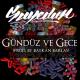 Sayedar - Gündüz ve Gece