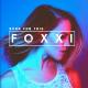 Foxxi Feat. Natalie Major - Born For This