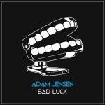album image Bad Luck (Official Audio) Bad Luck - Single