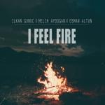 album image I Feel Fire 2020 I Feel Fire - Single