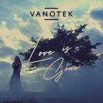 album image Love Is Gone Love Is Gone - Single