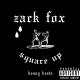 Zack Fox, Kenny Beats - Square Up