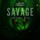 Austin Feldman — Savage  (Original Mix) - Гонцы 420