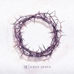album image Nobody Only Jesus