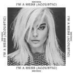 album image I'm a Mess I'm a Mess (Acoustic) - Single