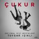 Toygar Işıklı - Bıçak Sırtı (Çukur Orijinal Dizi Müzikleri)