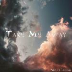 album image Take Me Away Take Me Away - Single