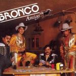 album image Si Te Vuelves a Enamorar Bronco Amigo