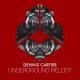Dennis Cartier - Underground Melody