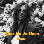 album image Waar Ga Je Heen Waar Ga Je Heen