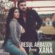 Resul Abbasov feat. Xana - Etiraf