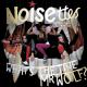 Noisettes - Don't Give Up