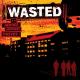 Wasted - Promises & Handshakes