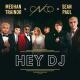 CNCO feat. Meghan Trainor & Sean Paul - Hey DJ
